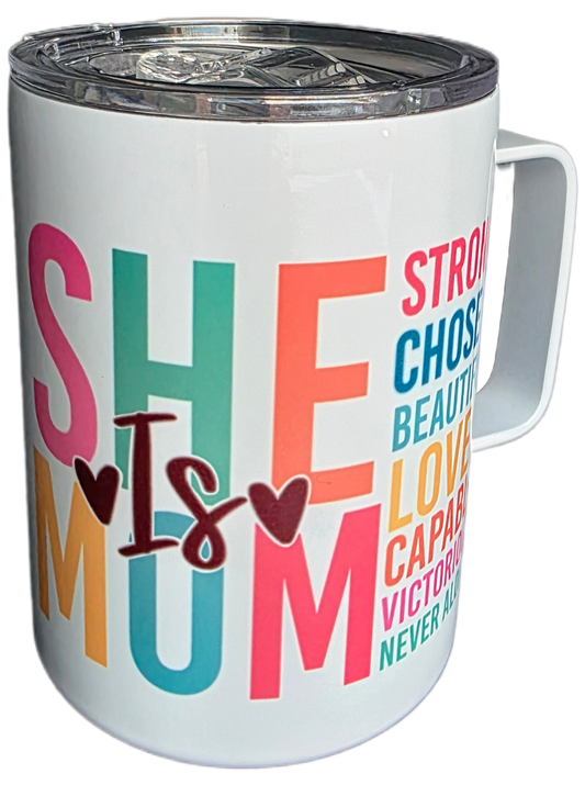 🌈 She Is Mum Travel Mug